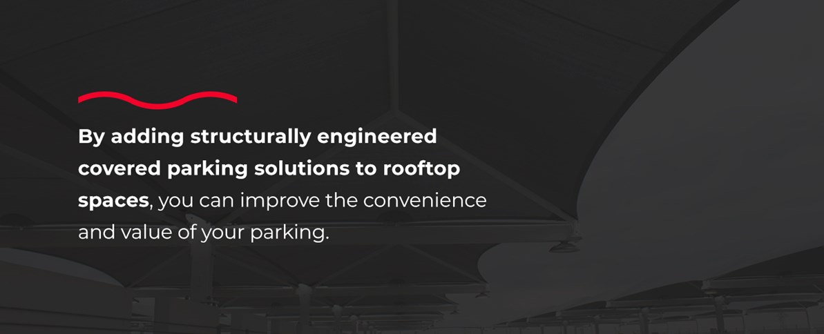 Maximize rooftop parking use
