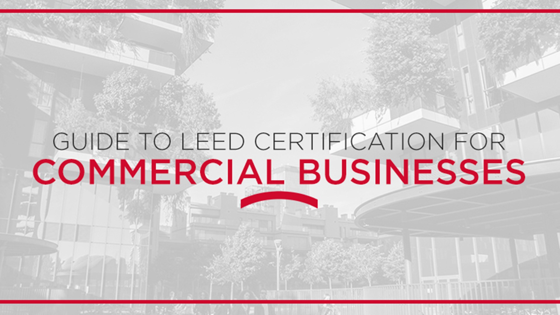 Guide to leed certification commercial