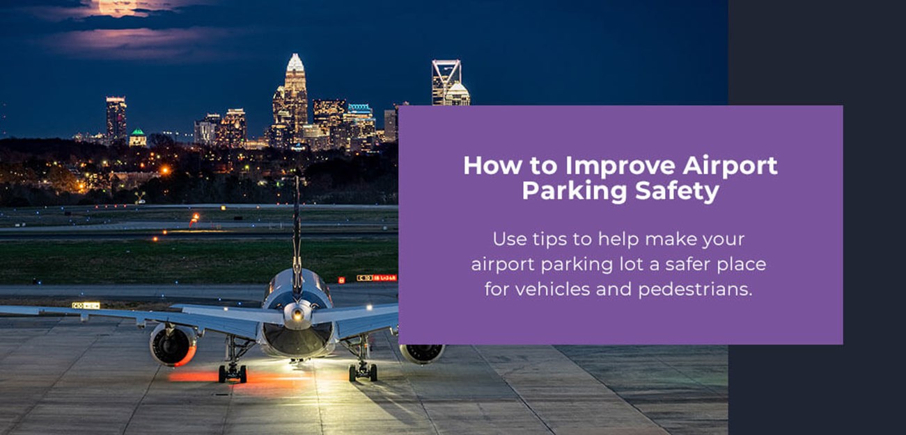 improve airport parking safety