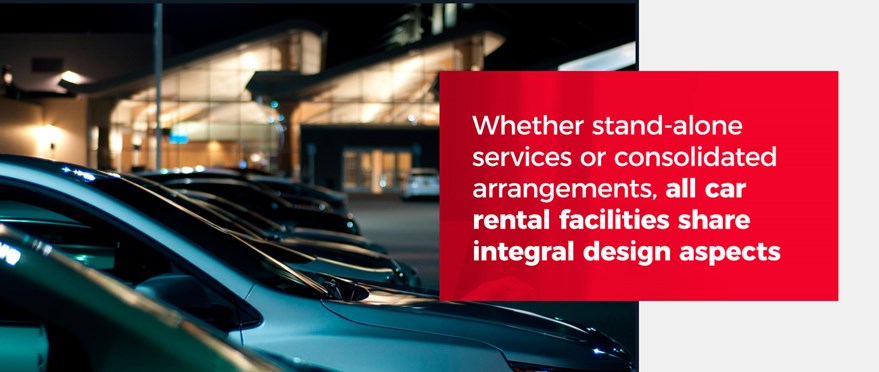 Aspects of Car Rental Facility Design