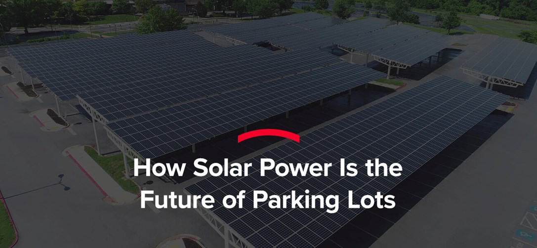Solar Power is the Future of Parking Lots