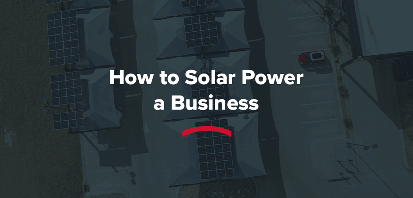 How to Solar Power a Business