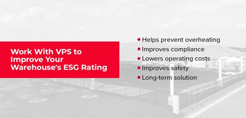 Work with VPS to Improve Your Warehouse ESG Rating