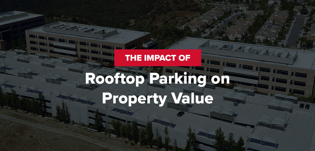 The Impact of Rooftop Parking on Property Value