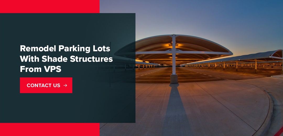 Remodel parking lots with shade structures from VPS
