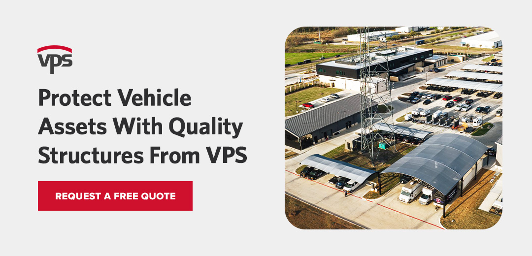 Protect Vehicle Assets With Quality Structures From VPS